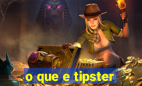 o que e tipster